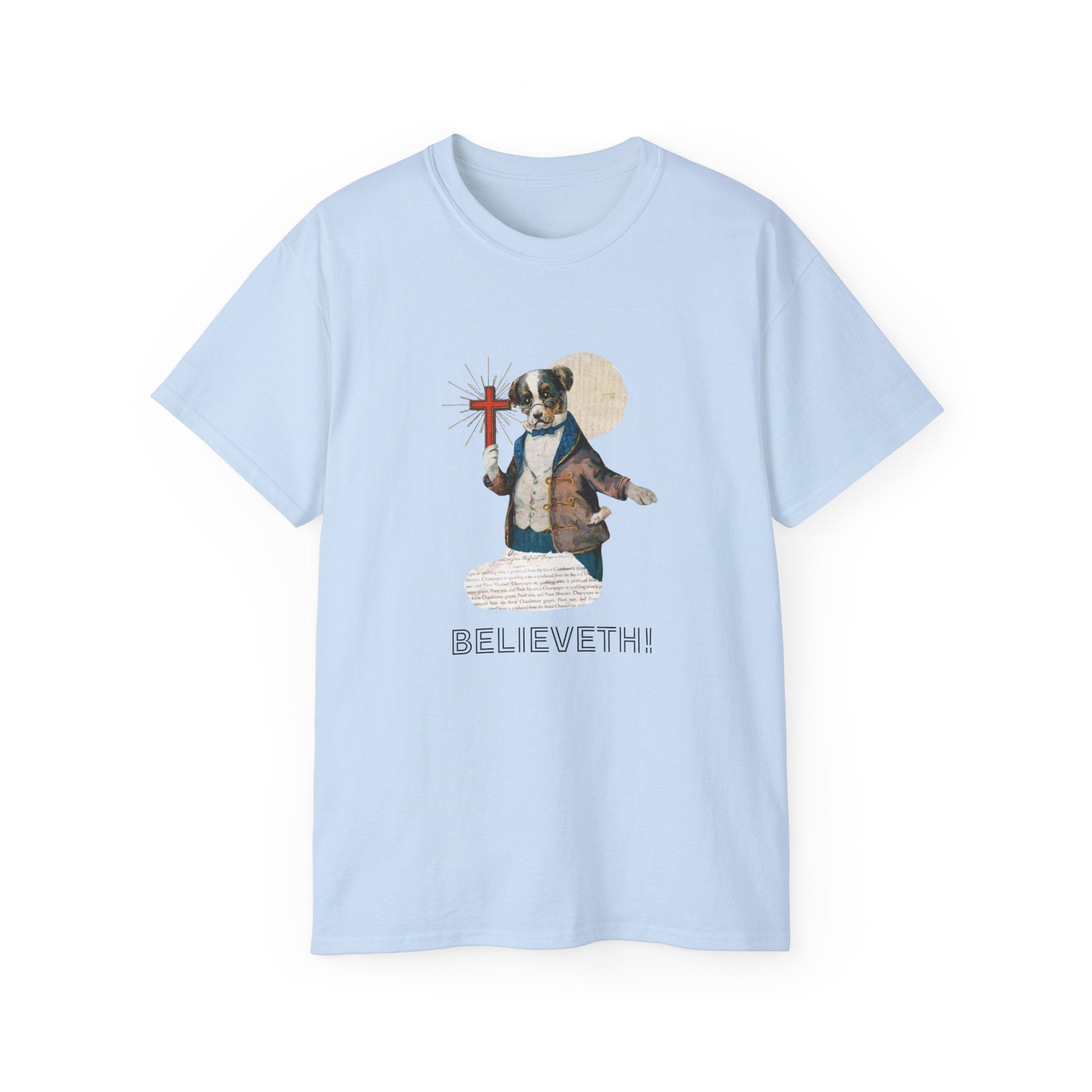 BELIEVETH!