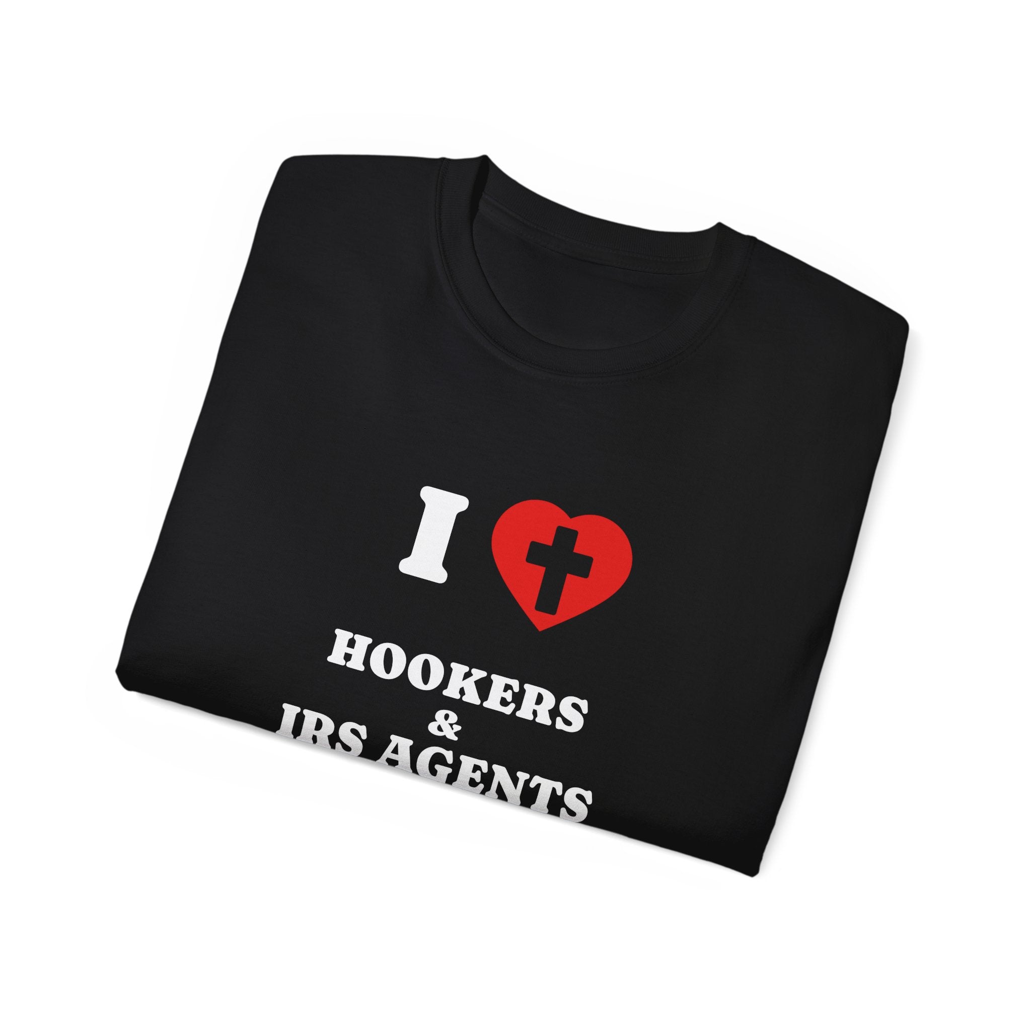 I HEART HOOKER AND IRS AGENTS