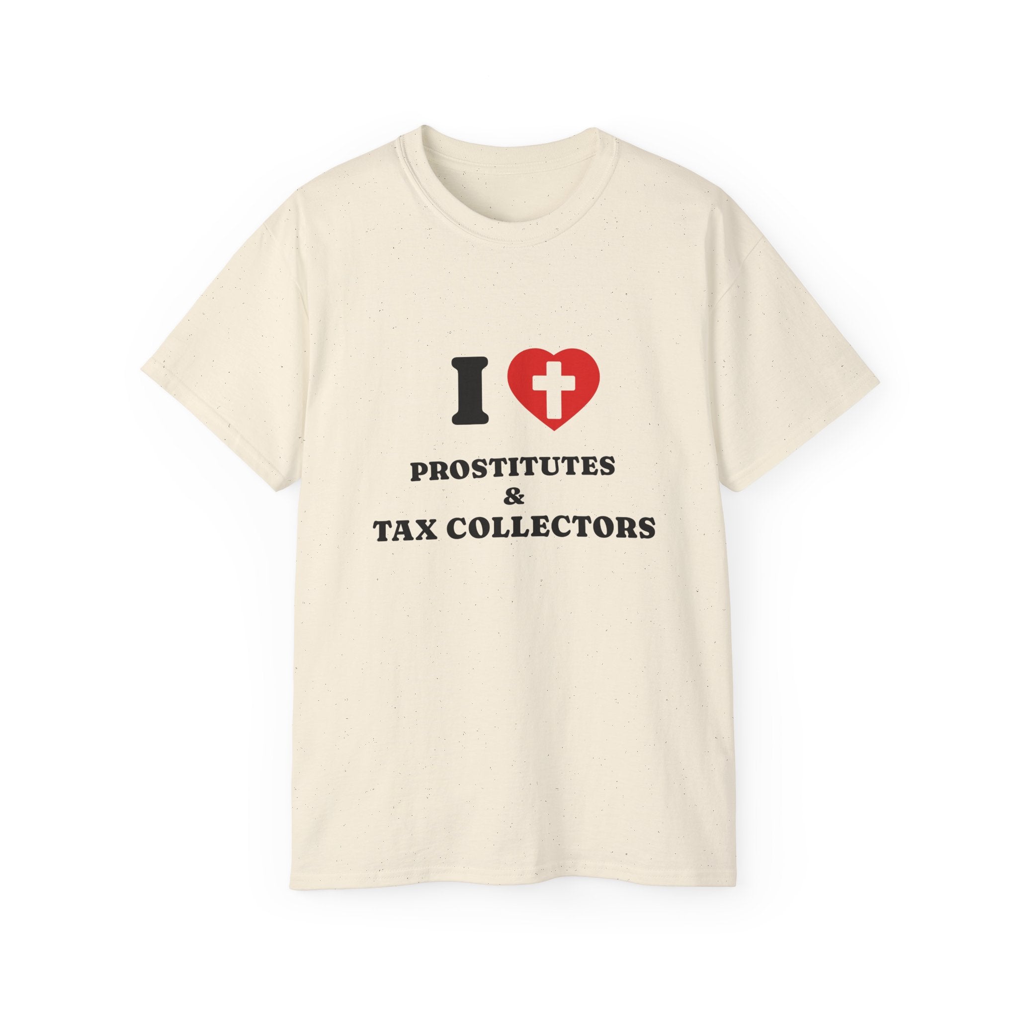 I HEART PROSTITUTES AND TAX COLLECTORS