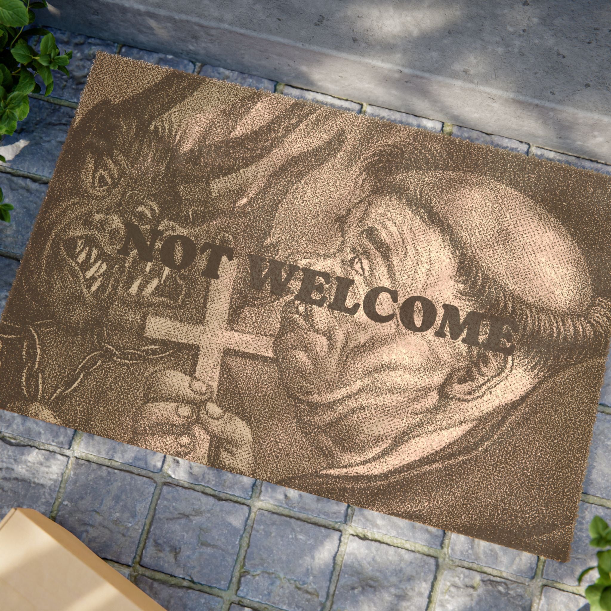 NOT WELCOME