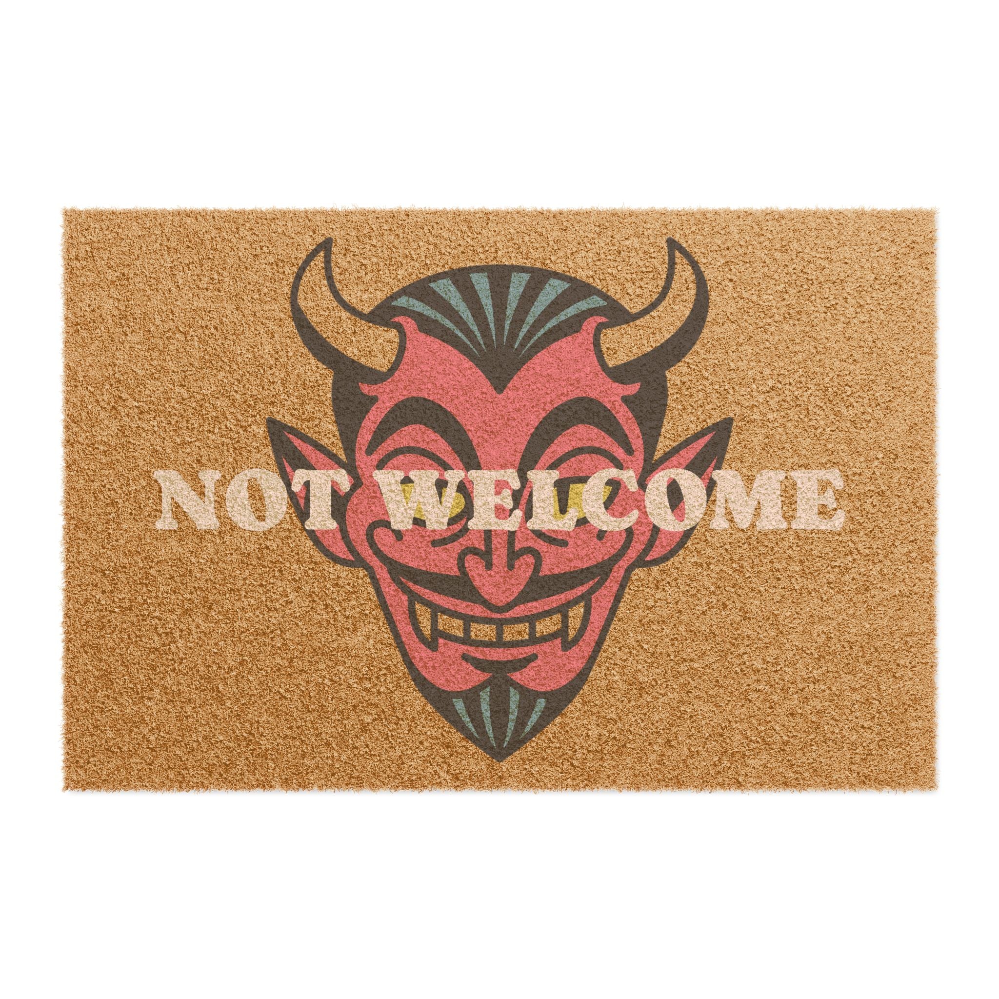 THE DEVIL IS NOT WELCOME HERE
