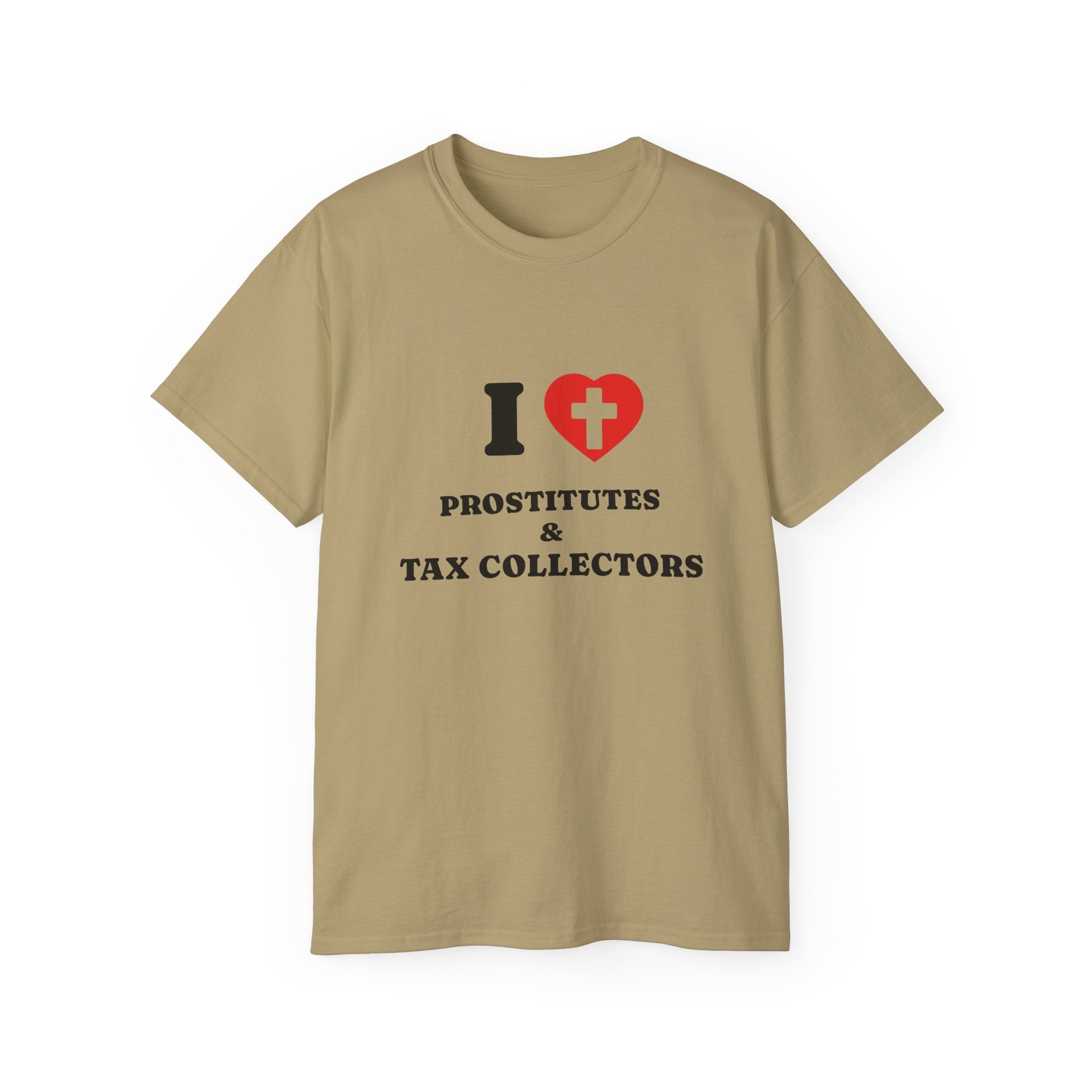I HEART PROSTITUTES AND TAX COLLECTORS