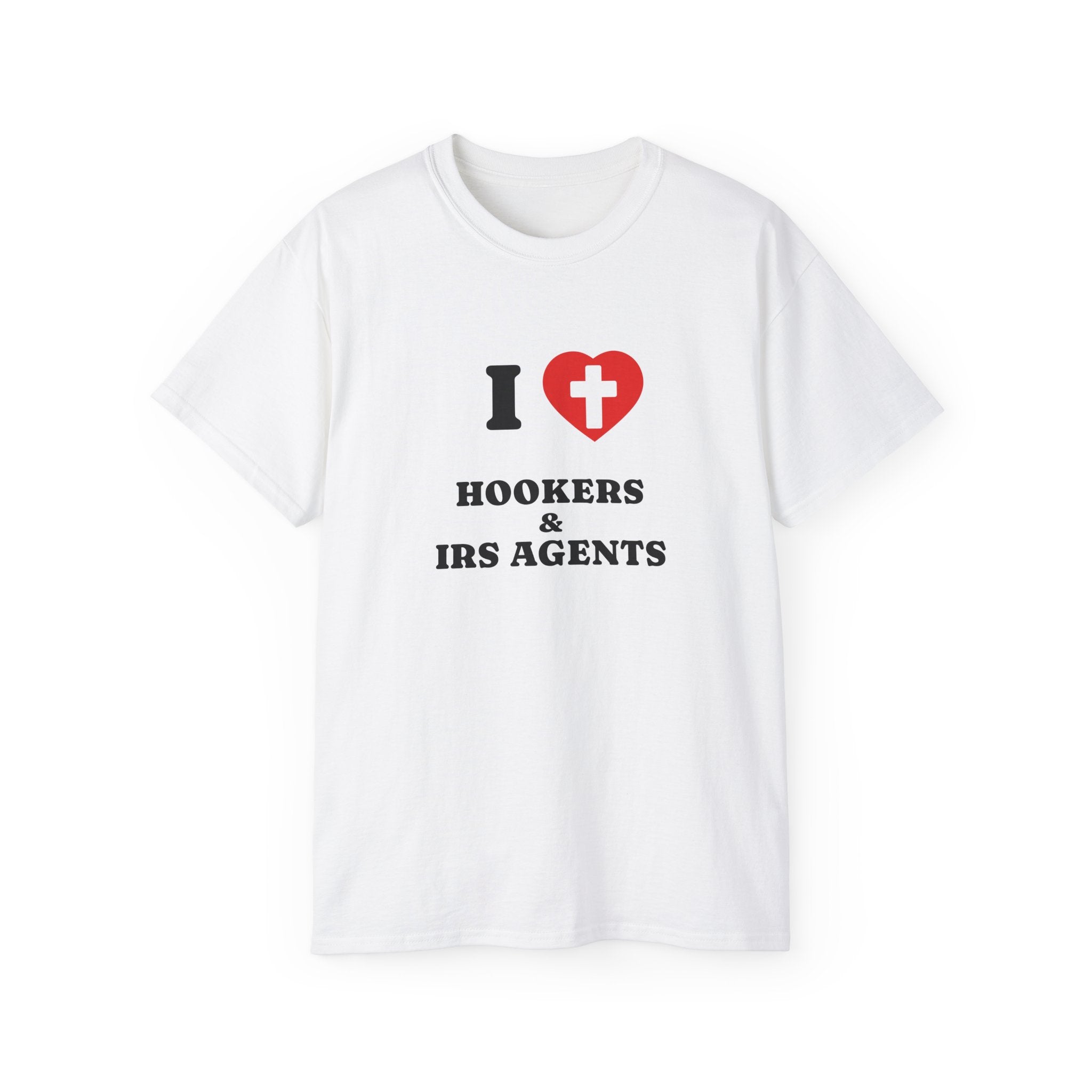 I HEART HOOKER AND IRS AGENTS